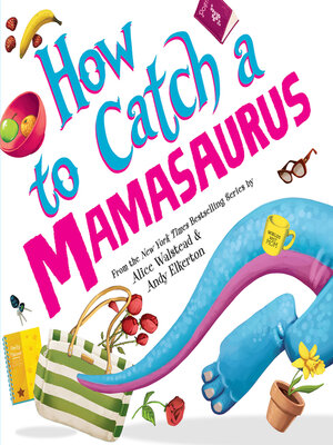 cover image of How to Catch a Mamasaurus